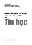 HƯỚNG DẪN ÔN THI TỐT NGHIỆP THPT MÔN TIN HỌC (Biên soạn theo Chương trình GDPT 2018)